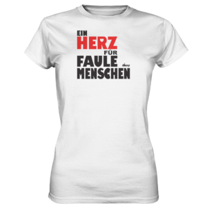 ein herz für faule menschen – Ladies Premium Shirt